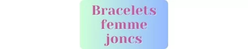 Bracelets femme joncs