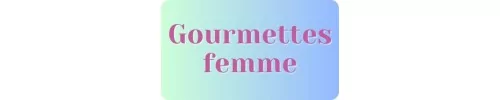 Gourmettes femme